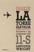 La Torre Elevada / The Looming Tower