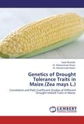 Genetics of Drought Tolerance Traits in Maize.(Zea mays L.)
