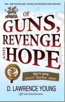 Of Guns, Revenge and Hope