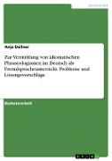 Zur Vermittlung von idiomatischen Phraseologismen im Deutsch als Fremdspracheunterricht: Probleme und Lösungsvorschläge