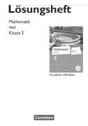 Mathematik real, Differenzierende Ausgabe Nordrhein-Westfalen, 5. Schuljahr, Lösungen zum Schülerbuch