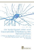 Der Todesligand TRAIL und traumatische Schädigung des Nervensystems