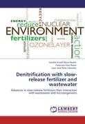 Denitrification with slow-release fertilizer and wastewater