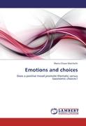 Emotions and choices