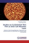 Studies on Cu2ZnSnSe4 Thin Film as Solar Cell Absorber Layer