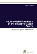 Neuroendocrine tumours of the digestive tract in Austria