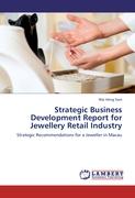 Strategic Business Development Report for Jewellery Retail Industry