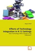 Effects of Technology Integration in K-12 Settings