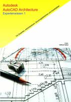 Autodesk AutoCAD Architecture - Expertenwissen 1