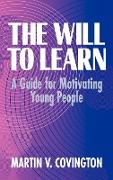 The Will to Learn