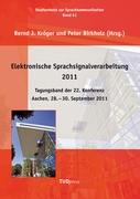 Elektronische Sprachsignalverarbeitung 2011. Tagungsband der 22. Konferenz.Aachen, 28. ¿ 30. September 2011