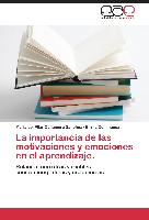 La importancia de las motivaciones y emociones en el aprendizaje