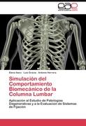 Simulación del Comportamiento Biomecánico de la Columna Lumbar