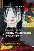 Copyright Law for Artists, Photographers and Designers