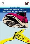 Managing Health, Safety and Working Environment