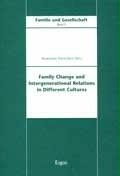 Family Change and Intergenerational Relations in Different Cultures