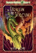 Dragon Keepers #4: The Dragon in the Volcano