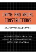 Crime and Racial Constructions