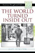 The World Turned Inside Out