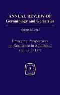 Annual Review of Gerontology and Geriatrics, Volume 32, 2012