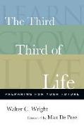 The Third Third of Life: Preparing for Your Future
