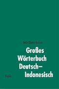 Grosses Wörterbuch Deutsch-Indonesisch