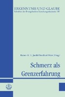 Schmerz als Grenzerfahrung