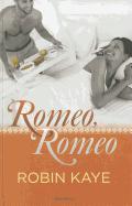 Romeo, Romeo