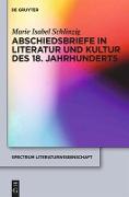 Abschiedsbriefe in Literatur und Kultur des 18. Jahrhunderts