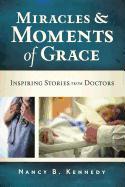 Miracles & Moments of Grace