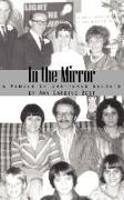 In the Mirror: A Memoir of Shattered Secrets