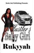 A Hustler's Baby Girl