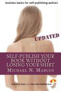 Self-Publish Your Book Without Losing Your Shirt