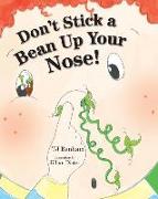 Don't Stick a Bean Up Your Nose!