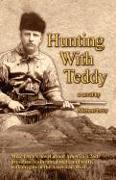 Hunting with Teddy