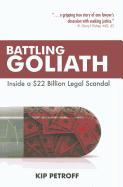 Battling Goliath: Inside a $22 Billion Legal Scandal