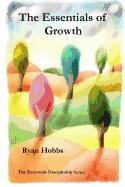 The Essentials of Growth