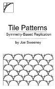 Tile Patterns: Symmetry-Based Replication