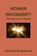 Homan Inhomanity