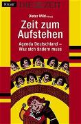 Zeit zm Aufstehen. Agenda Deutschland - was sich ändern muss