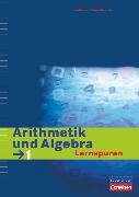 Arithmetik und Algebra, Mathematik Sekundarstufe I, Band 1, Lernspurenheft