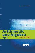 Arithmetik und Algebra, Mathematik Sekundarstufe I, Band 1, Schülerbuch