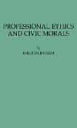 Professional Ethics and Civic Morals