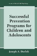 Successful Prevention Programs for Children and Adolescents