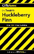 Cliffsnotes on Twain's the Adventures of Huckleberry Finn