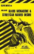 Cliffsnotes on Williams' the Glass Menagerie & a Streetcar Named Desire