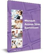 Microsoft Access 2010 Basiswissen