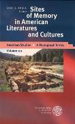 Sites of Memory in American Literatures and Cultures