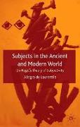 Subjects in the Ancient and Modern World