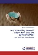 Are You Being Served? Food, HIV, and the Suffering Poor